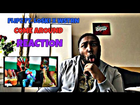 Flipz ft. Loski x WSTRN - Come Around [Music Video] REACTION