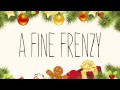 A Fine Frenzy - Happy Little Christmas 