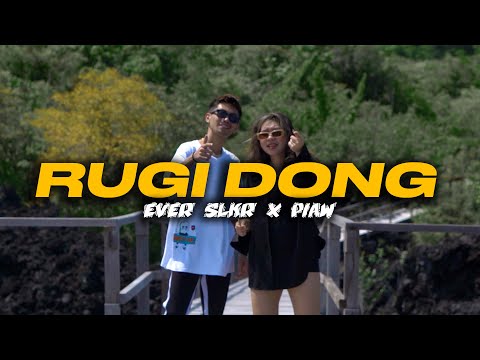 Rugi Dong - Ever Slkr