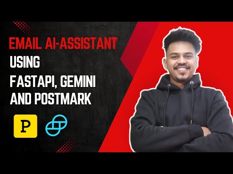 Build an Email AI Assistant with FastAPI, Gemini & Postmark | Full Project Walkthrough 🚀
