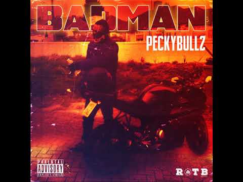 PeckyBullz - Badman