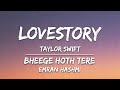TaylorSwift X Emran Hashmi Love Story X Bheege Hoth Tere VisheshFilmsOfficial Beeoh B