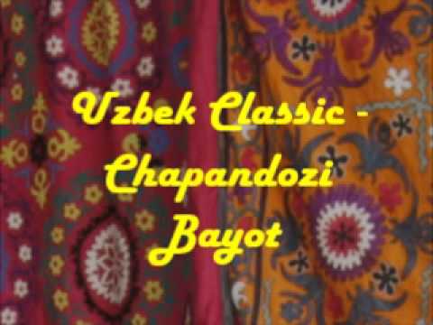 Uzbek Classic - Chapandozi Bayot