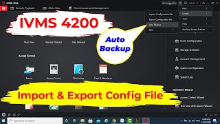 How to Import & Export Config file IVMS 4200