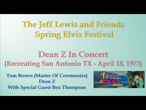 Dean Z In Concert (Recreating San Antonio TX - April 18, 1972)-Jeff Lewis And Friends-April 8, 2023