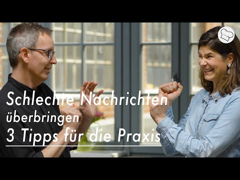 Koch Köpfe - Schlechte Nachrichten überbringen – 3 Tipps für die Praxis