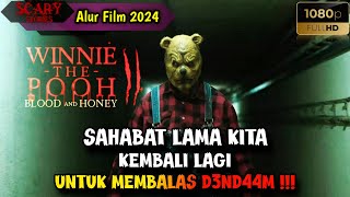 D3ND44M & ASAL USUL WINNIE THE POOH TERBONGKAR DISINI ‼️Alur cerita 2024