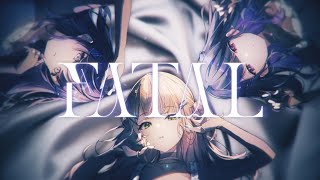 【 - 【ファタール】鏑木ろこ×小清水透×先斗寧【歌ってみた】