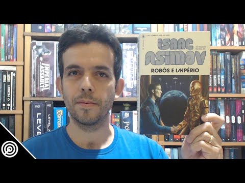 Resenha - ROBÔS E IMPÉRIO - Leitura 507