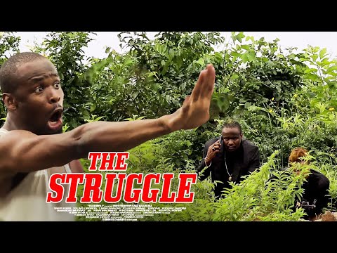 The Struggle Nigerian Movie