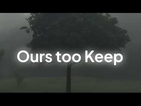 Ours to Keep - Kendis FULL LYRICS