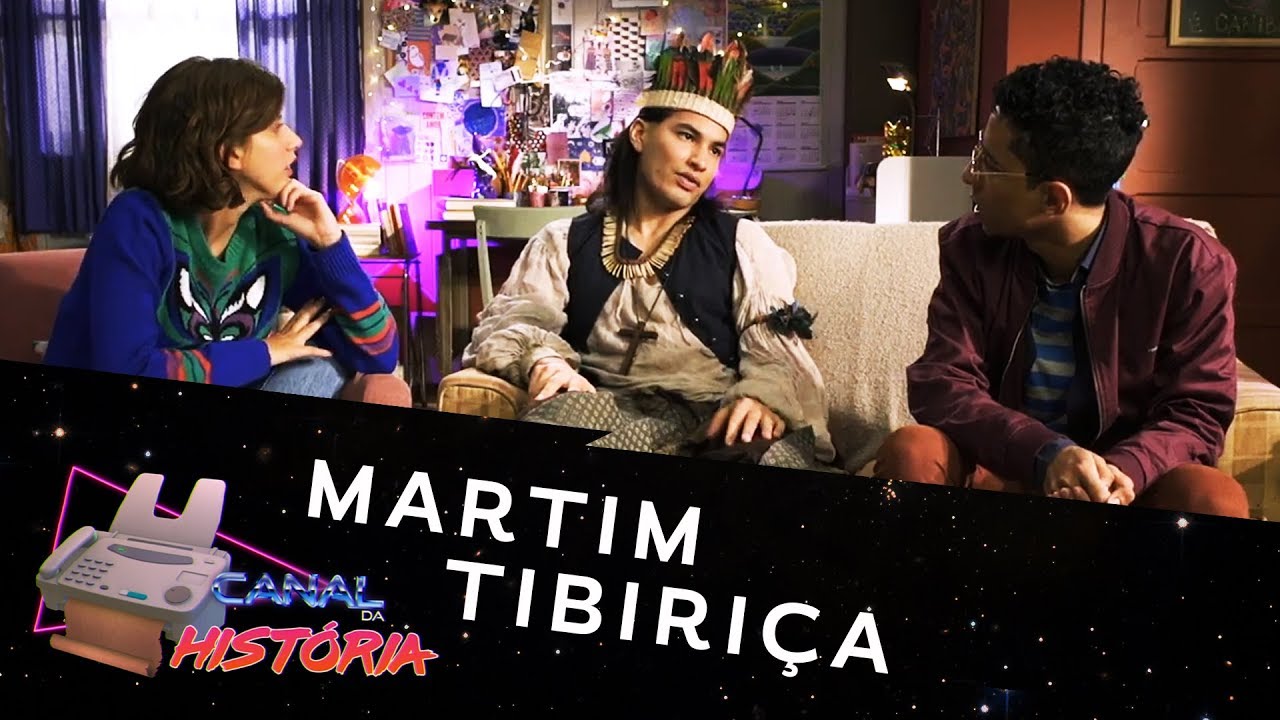 Martim Tibiriça | Canal Da História