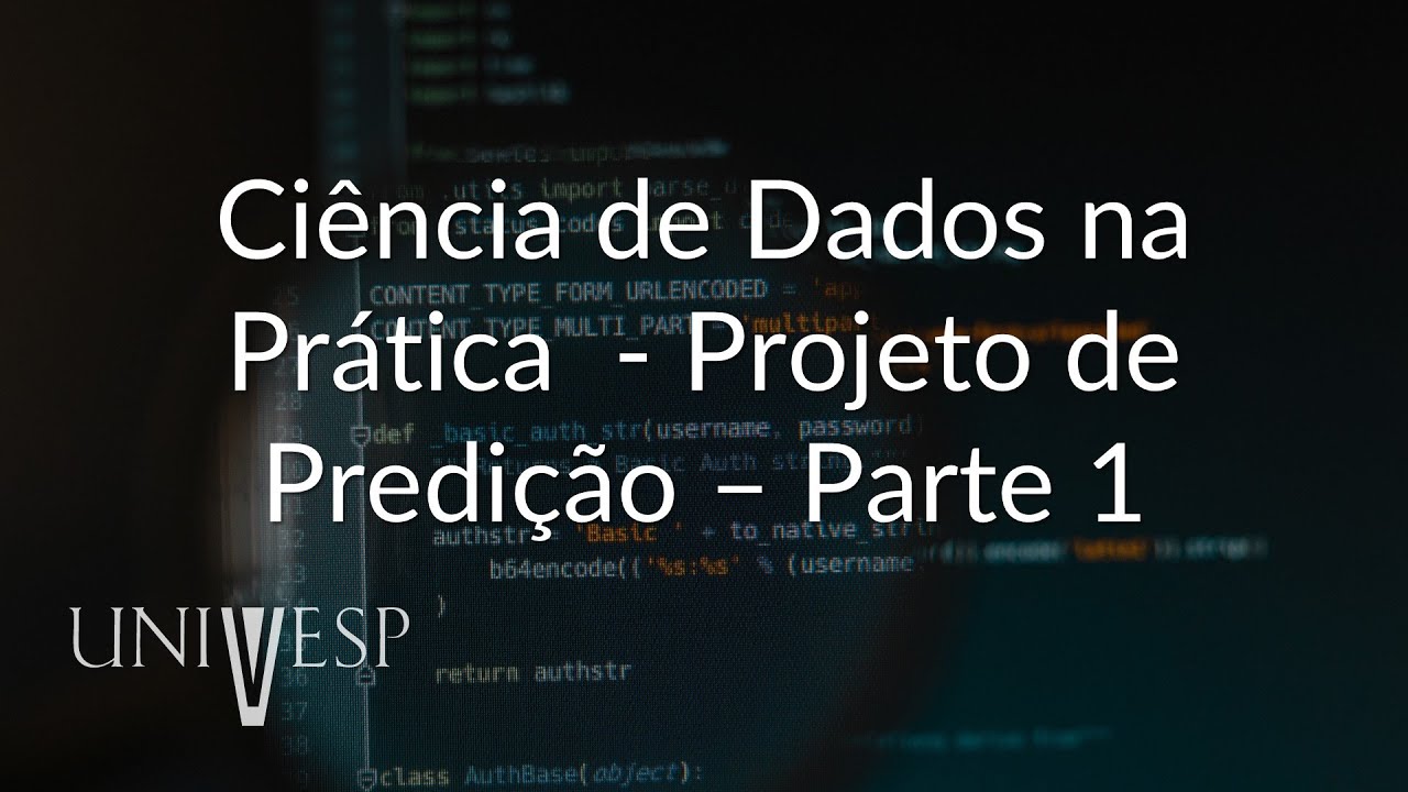 Introdução à Ciência de Dados - Ciência de Dados na Prática - Projeto de Predição – Parte 1