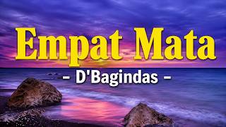 Download lagu D'Bagindas - Empat Mata || Lyric mp3
