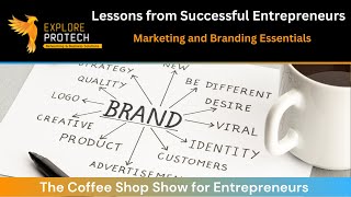 Lessons from Successful Entrepreneurs:  Marketing and Branding Essentials
