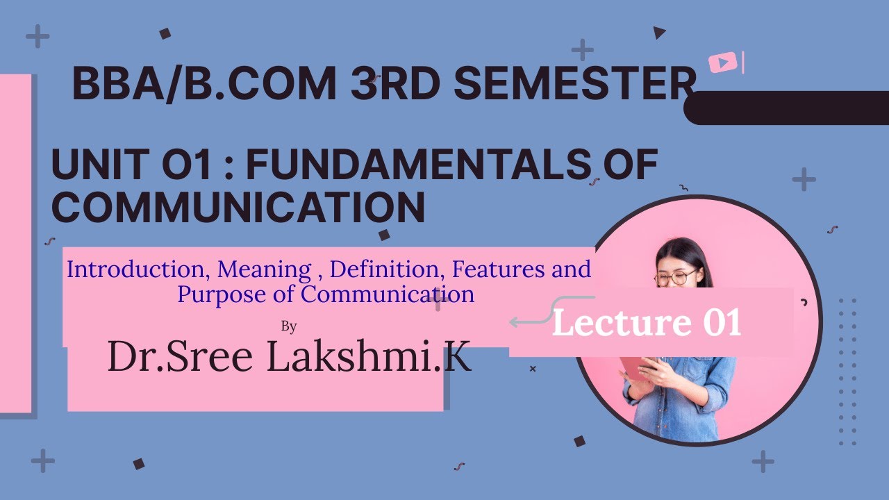 The Basics of Business Communication (BBA/B.Com 3rd Semester)