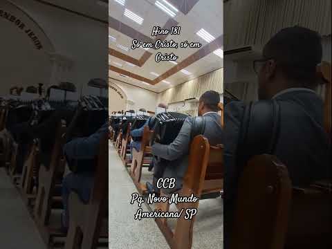 Hino 181 Só em Cristo, só em Cristo #ensaios #musica #acordeonccb #sanfona #musicosccb #hinos