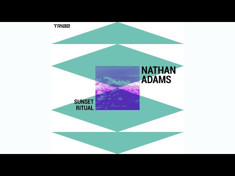 Nathan Adams - Sunset Ritual (Tribe Vocal)