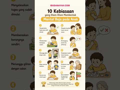 10 Kebiasaan Kecil yang Diam-Diam Bikin Anak Punya Mental Kuat #ibudanayah