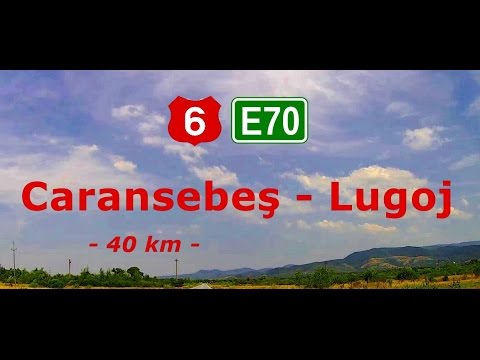 DN 6 (E70): Caransebeş - Lugoj (2x)