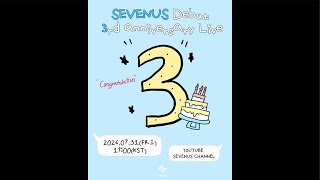 Download lagu SEVENUS 3rd Anniversary LIVE mp3