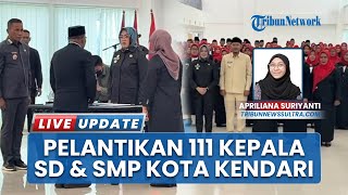 Pelantikan Massal 111 Kepala Sekolah di Kendari, Wali Kota Soroti Isu Asusila di Lingkungan Sekolah