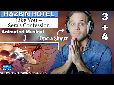 Pro Opera Singer Reacts to LIKE YOU + SERA'S CONFESSION from HAZBIN HOTEL | Vocal Analysis