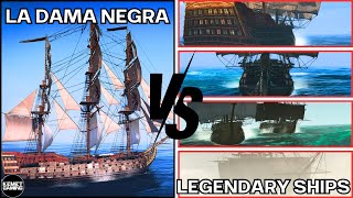 La Dama Negra vs Legendary ships -  MOD made by kamzik123