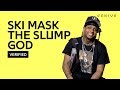 Ski Mask The Slump God Faucet Failure Official Lyrics Meaning Verified
