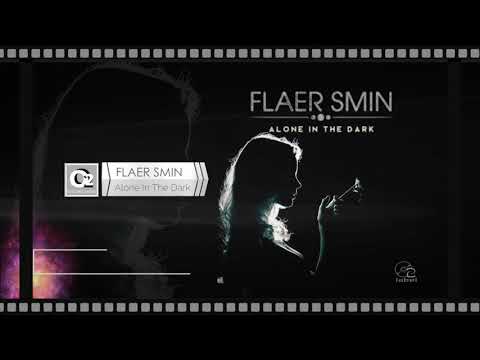 Flaer Smin -  Alone In The Dark (Maxi Single) Full Album