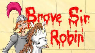 Brave Sir Robin (animated)