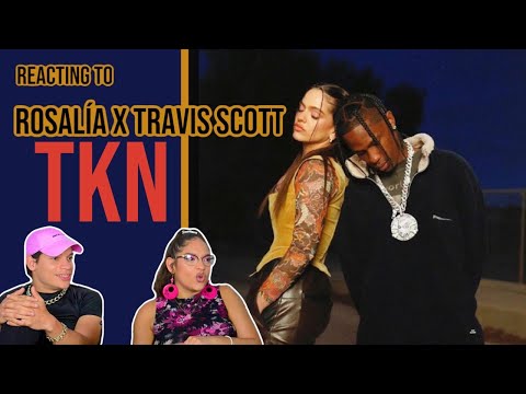 Latinos react to ROSALÍA & Travis Scott - TKN (Official Video) REACTION | FEATURE FRIDAY ✌