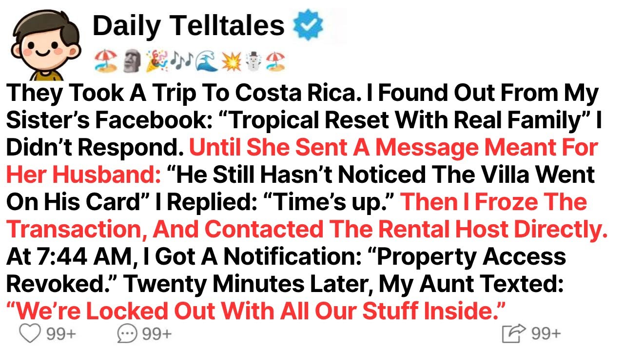 They Took A Trip To Costa Rica. I Found Out From My Sister’s Facebook: “Tropical Reset With Real...