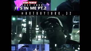 Hot Boy Turk - It&#39;s in me PT.2