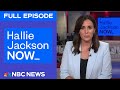 Hallie Jackson NOW - June 30 | NBC News NOW