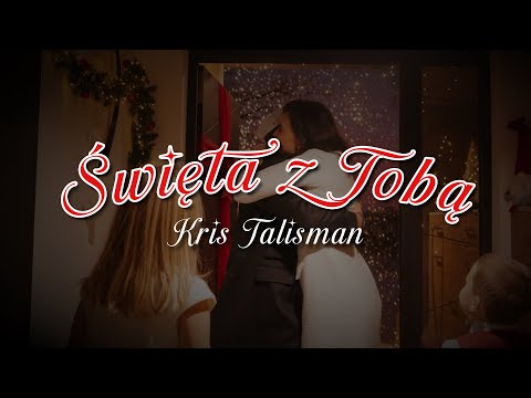 KRIS TALISMAN -  Święta z Tobą (Oficjalny Teledysk) Boże Narodzenie | Disco Polo 2025