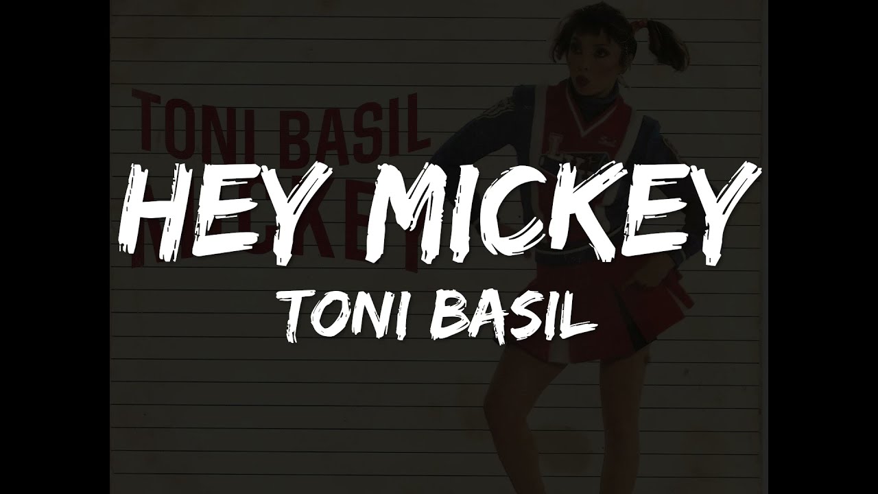 Toni Basil - Hey Mickey (Lyrics)
