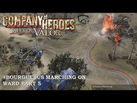 Liberation of Caen: 100% (Normal) Walkthrough Part 5 - BOURGUEBUS MARCHING ON WARD (No Commentary)