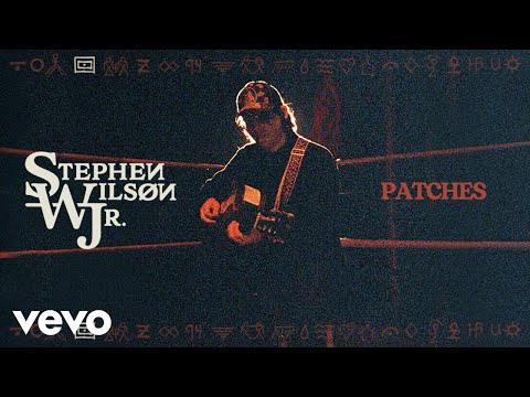 Stephen Wilson Jr. - patches (Official Audio)