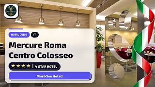 Guida agli hotel di Roma: Mercure Roma Centro Colosseo prima di prenotare✨