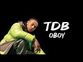 TDB -  Oboy (Paroles/lyrics)