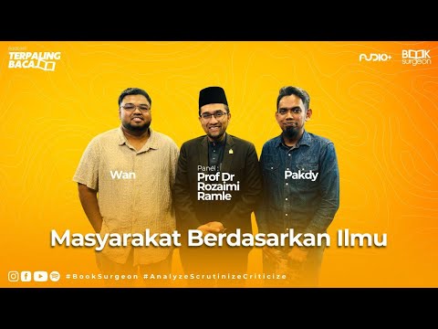 DR Rozaimi Ramle - Masyarakat Berdasarkan Ilmu - Knowledge Based Society.