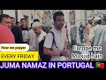 Friday Prayer In Portugal Beautiful European Mosque Friday Mubarak