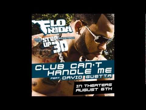Flo Rida feat. David Guetta - Club can't handle me [Official Soundtrack]