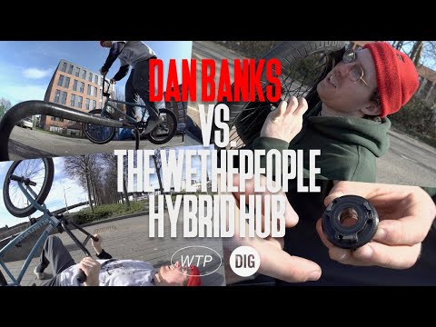 DAN BANKS VS THE WETHEPEOPLE HYBRID HUB