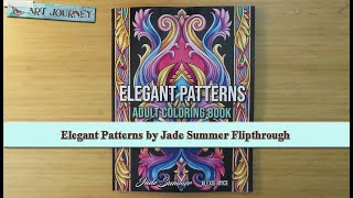 Elegant Patterns by Jade Summer Flipthrough   #AdultColouring # AdultColoring
