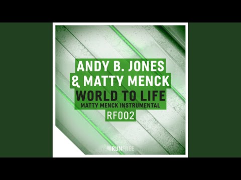 World to Life (Matty Menck Instrumental Mix)