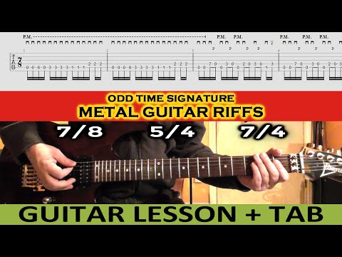 Odd Time Signatures GUITAR RIFFS | LESSON +TABS | Rock Metal TUTORIAL | 7/8 - 5/4 - 7/4