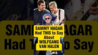 How Sammy Hagar Feels About Wolfgang Van Halen &quot;I Can&#39;t Look at You&quot; #eddievanhalen #classicrock