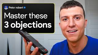3 Objections I've Mastered To Outsell 99% Of Agents